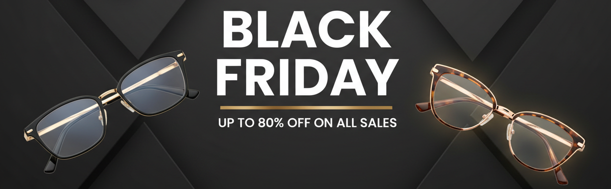 a black friday poster for my hero section wrtite in text black friday up to 80% off on all sales add 2 paires of eyeglasses left and right make it look pro for a pupular brand